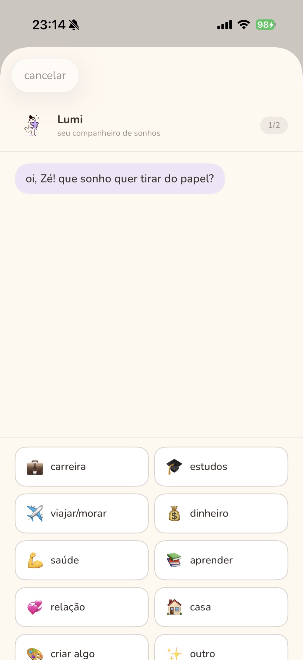 conversa com a lumi perguntando qual sonho você quer tirar do papel